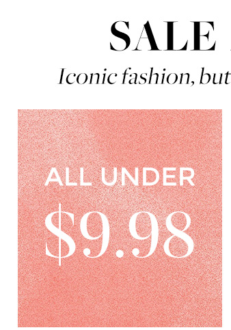 Discover trendy pieces that won’t break the bank! Shop our selection of stylish finds, all priced under $9.98.