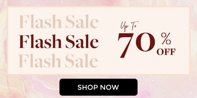 Get ready for an incredible shopping experience with our limited-time Flash Sale! This is your chance to score amazing deals on a wide selection of fashionable items. Enjoy astonishing savings of up to 70% off on your favorite pieces! 